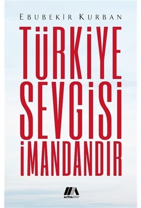 Türkiye Sevgisi İmandandır
