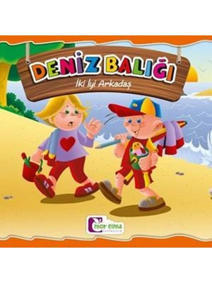 İki İyi Arkadaş: Deniz Balığı
