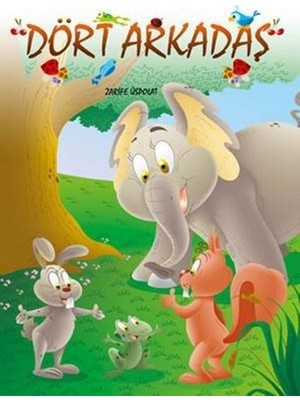 Dört Arkadaş - Zarife Üspolat