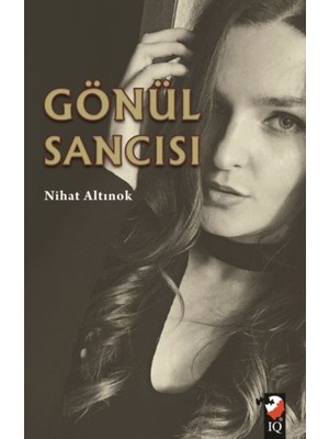 Gönül Sancısı - Nihat Altınok