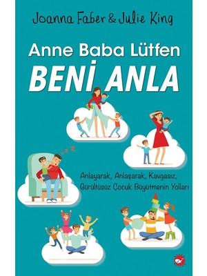 Anne Baba Lütfen Beni Anla - Joanna Faber