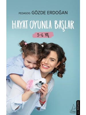 Hayat Oyunla Başlar 3-6 Yaş - Gözde Erdoğan