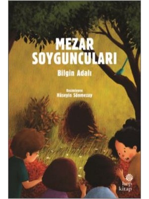 Mezar Soyguncuları - Bilgin Adalı