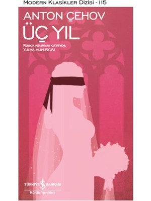 Üç Yıl - Anton Çehov