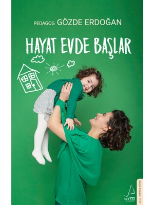 Hayat Evde Başlar - Gözde Erdoğan