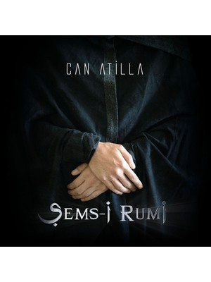 Can Atilla - Şems-i Rumi - Plak