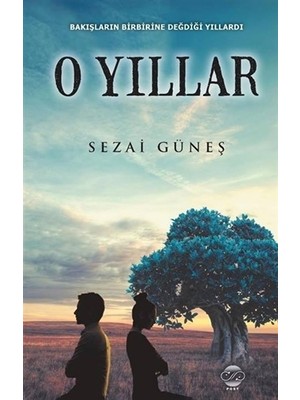 O Yıllar