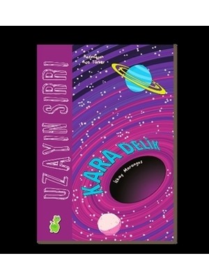 Uzayın Sırrı: Kara Delik