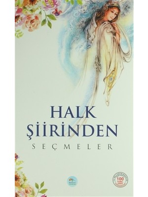 Halk Şiirinden Seçmeler