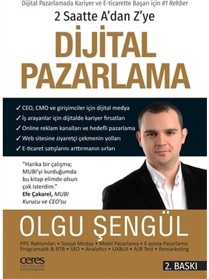 Ceres Yayınları 2 Saatte A’dan Z’ye Dijital Pazarlama Olgu Şengül 176 Sayfa Ciltsiz Kitap
