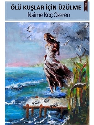 Ölü Kuşlar İçin Üzülme