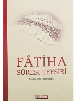 Fatiha Suresi Tefsiri - Mahmud Sami Ramazanoğlu