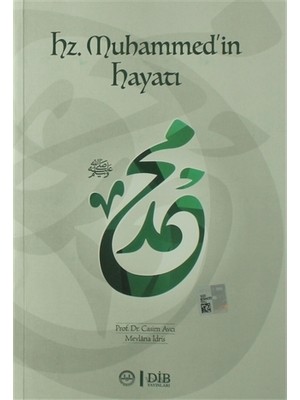 Diyanet İşleri Başk. Yayınları Hz. Muhammed'in Hayatı Kitabı Mevlana İdris ve Casim Avcı