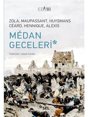 Medan Geceleri: Zola-Maupassant-Huysmans-Céard-Hennique-Alexis