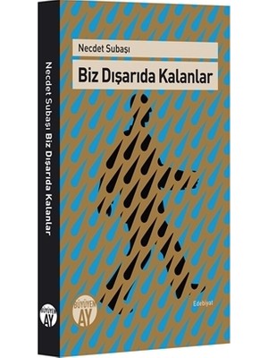 Biz Dışarıda Kalanlar