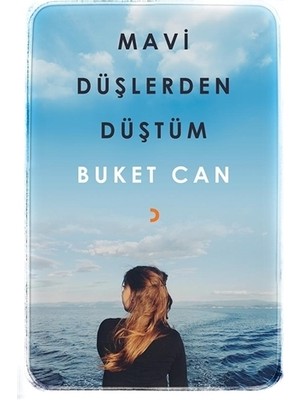 Mavi Düşlerden Düştüm