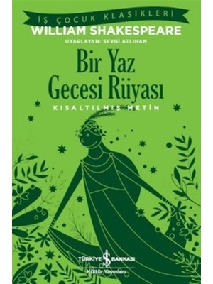 Bir Yaz Gecesi Rüyası - William Shakespeare