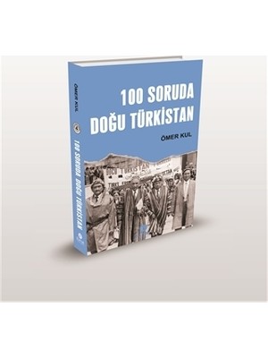 100 Soruda Doğu Türkistan
