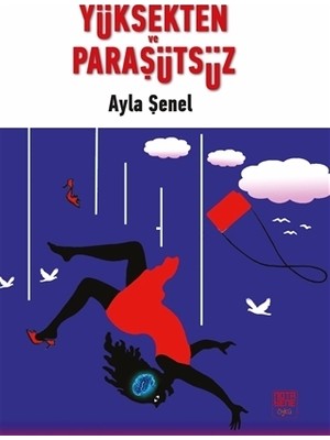 Yüksekten ve Paraşütsüz