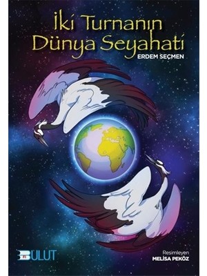 İki Turnanın Dünya Seyahati