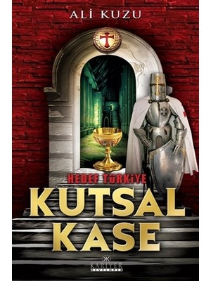 Hedef Türkiye - Kutsal Kase