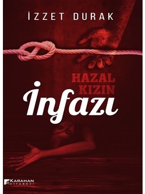 Hazal Kızın İnfazı