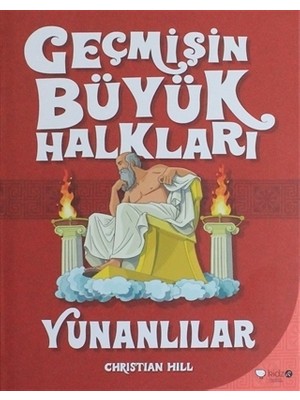 Geçmişin Büyük Halkları - Yunanlılar