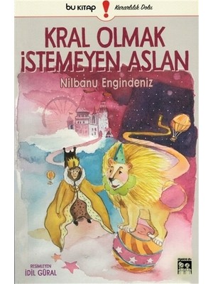 Kral Olmak İstemeyen Aslan