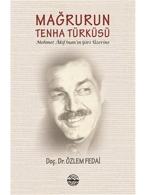 Mağrurun Tenha Türküsü