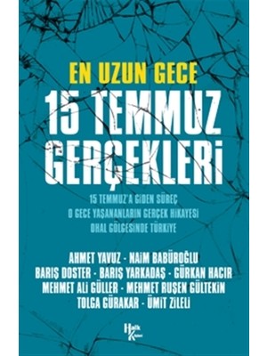 En Uzun Gece 15 Temmuz Gerçekleri