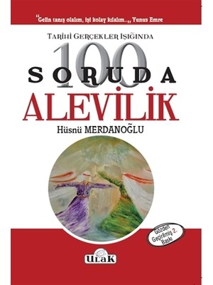 Tarihi Gerçekler Işığında 100 Soruda Alevilik