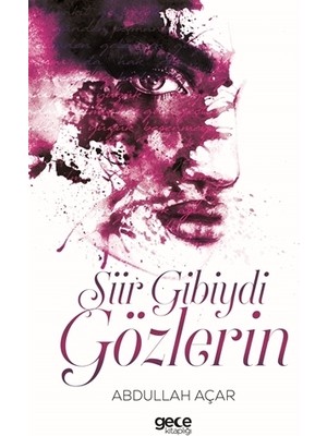 Şiir Gibiydi Gözlerin