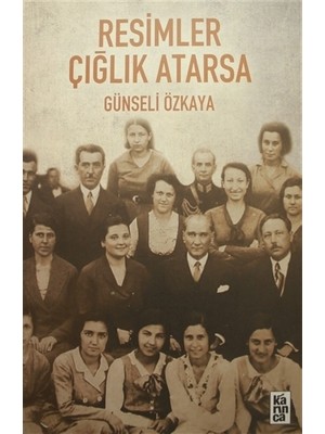 Resimler Çığlık Atarsa
