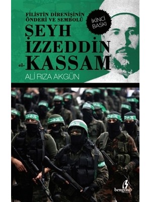 Filistin Direnişinin Önderi ve Sembolü Şeyh İzzeddin el-Kassam