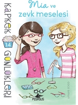 Pegasus Yayınları Kapkek Günlükleri 14: Mia Ve Zevk Meselesi - Coco Simon