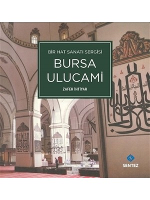 Bir Hat Sanatı Sergisi Bursa Ulucami