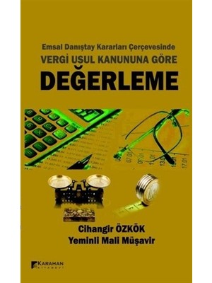 Emsal Danıştay Kararları Çerçevesinde Vergi Usul Kanununa Göre Değerleme