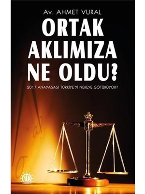 Ortak Aklımıza Ne Oldu?