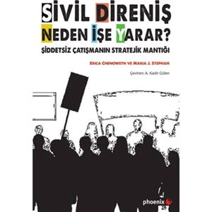 Sivil Direniş Neden İşe Yarar - Erica Chenoweth