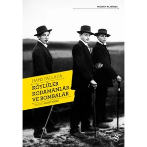 Köylüler Kodamanlar ve Bombalar - Hans Fallada