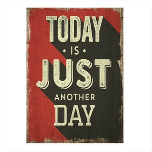 Ahşap Tablo Bugün bir başka gün afişi
