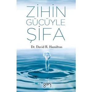 Zihin Gücüyle Şifa - David Hamilton