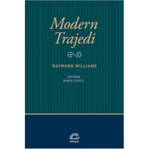Modern Trajedi - Raymond Williams