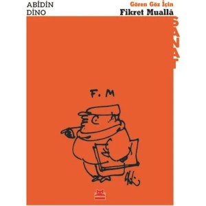 Gören Göz İçin Fikret Mualla - Abidin Dino