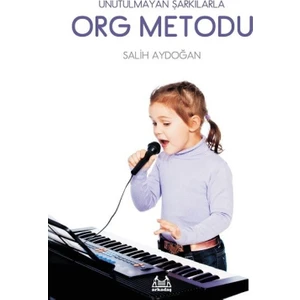 Unutulmayan Şarkılarla Org Metodu - Salih Aydoğan