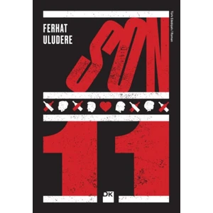Son 11 - Ferhat Uludere