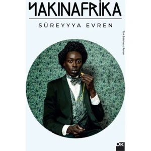 Yakınafrika - Süreyyya Evren