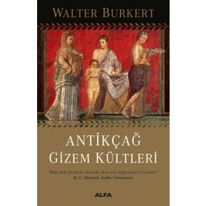 Antikçağ Gizem Kültleri - Walter Burkert