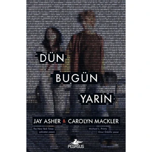 Dün Bugün Yarın - Jay Asher