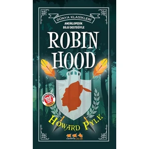 Robin Hood Ansiklopedik Bilgi Desteği İle - Howard Pyle